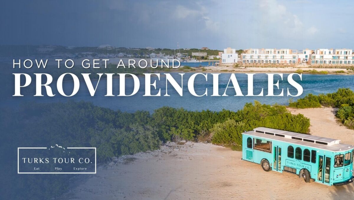 How To Get Around Providenciales